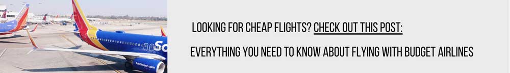 Light grey banner with photo of Southwest planes to encourage readers to read the post on budget airlines